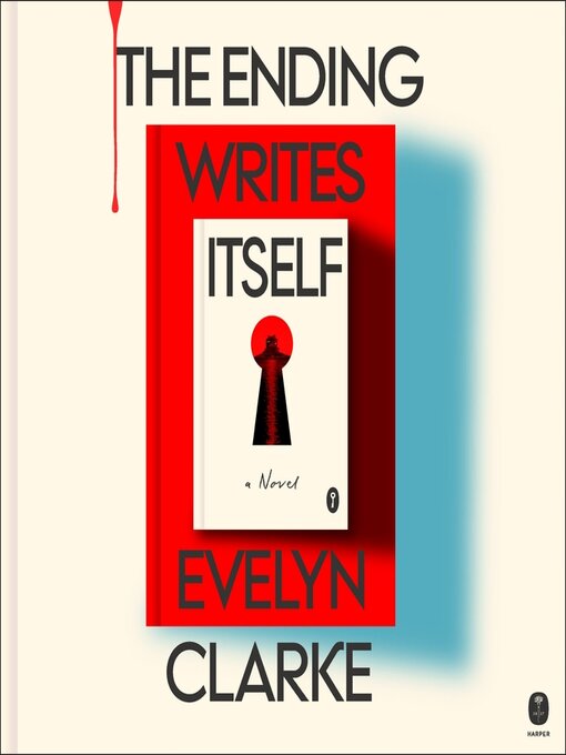 Title details for The Ending Writes Itself by Evelyn Clarke - Wait list